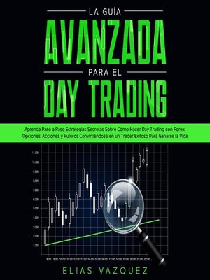 cover image of La Guía Avanzada Para el Day Trading
